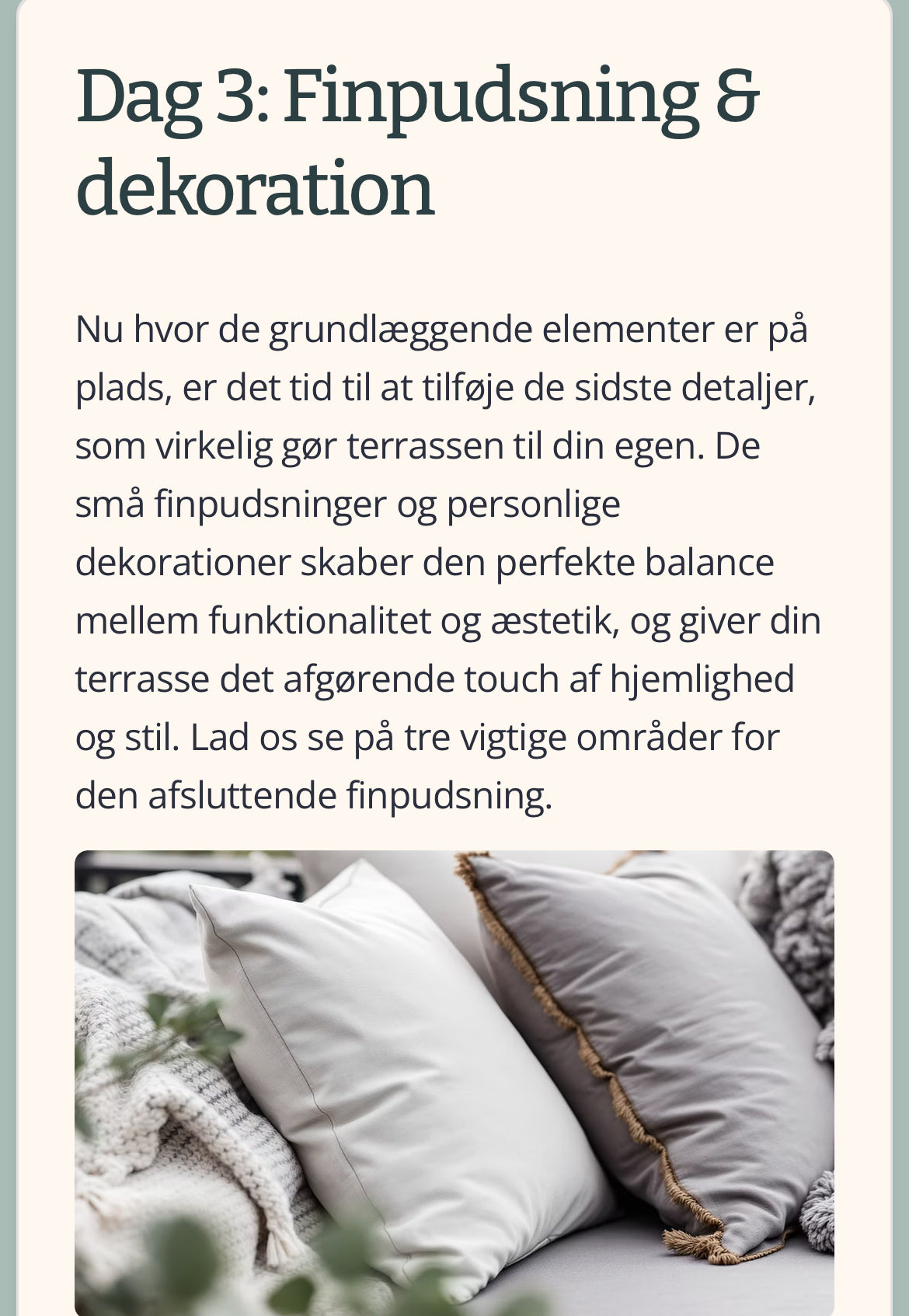 Terrasse indretning : skab din egen oase